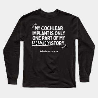 Cochlear Implant Awareness Long Sleeve T-Shirt